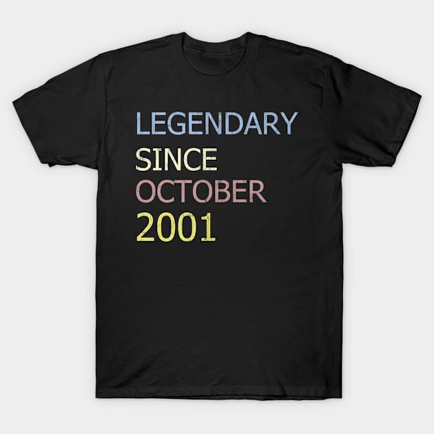 LEGENDARY SINCE OCTOBER 2001 T-Shirt by BK55